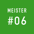 MEISTER#06